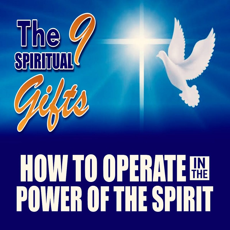 9 GIFTS OF THE SPIRIT